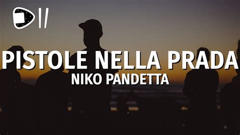 pistole nella prada testo|Niko Pandetta – Pistole Nella Prada lyrics .